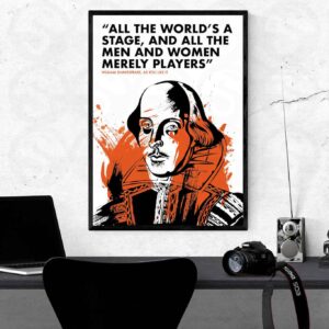 Shakespeare poster, William Shakespear famous quote poster for drama lovers, theatre lovers, Shakespeare fans featuring best most famous well loved inspirational William Shakespeare the bard's quotes. School, college, youth theatre drama schools artwork, poster, print.