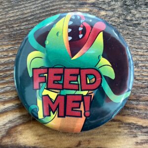 Musical theatre button badge, pin badge, Little Shop Of Horrors