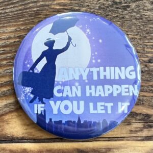 Musical theatre button badge, pin badge, Mary Poppins